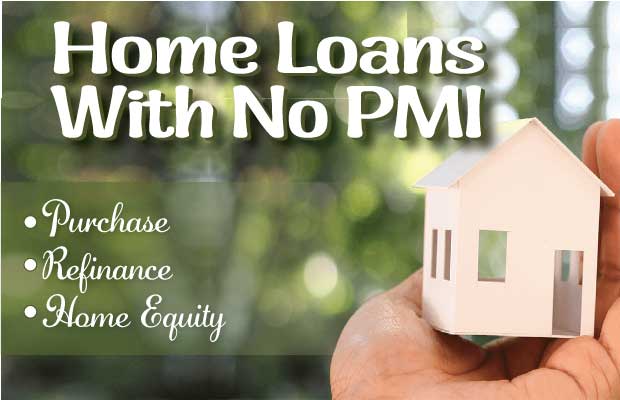 Home loans no PMI
